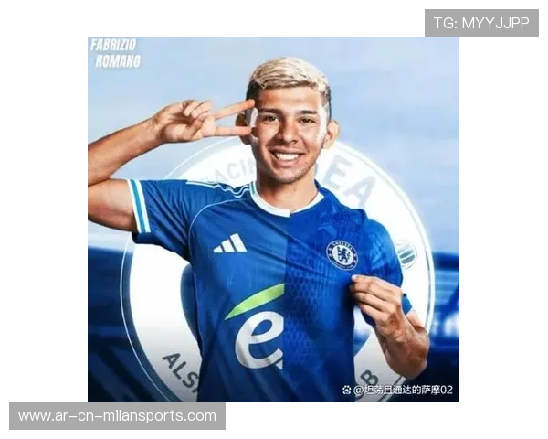 切尔西若保持引援节奏,长期竞争格局更稳固 切尔西若保持引援节奏,长期竞争格局更稳固